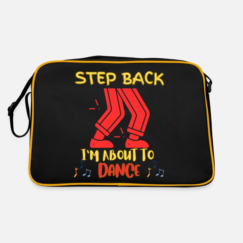 Step back I'm going to dance Retro Bag