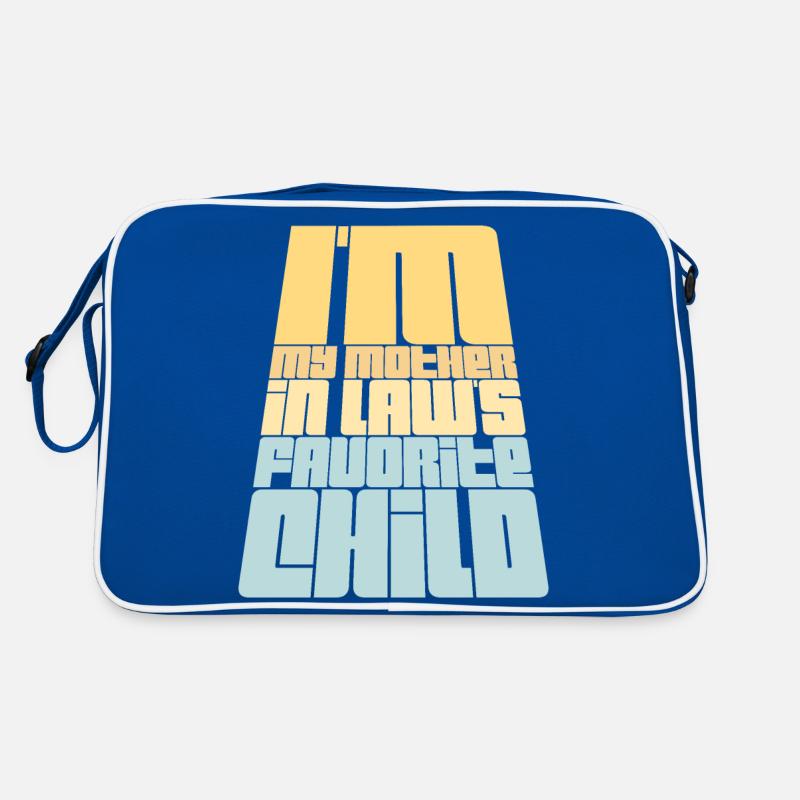 Je suis la blague préférée de ma belle-mère en disant Sac Retro