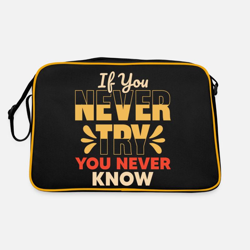 If You Never Try You Never Know Retro Bag