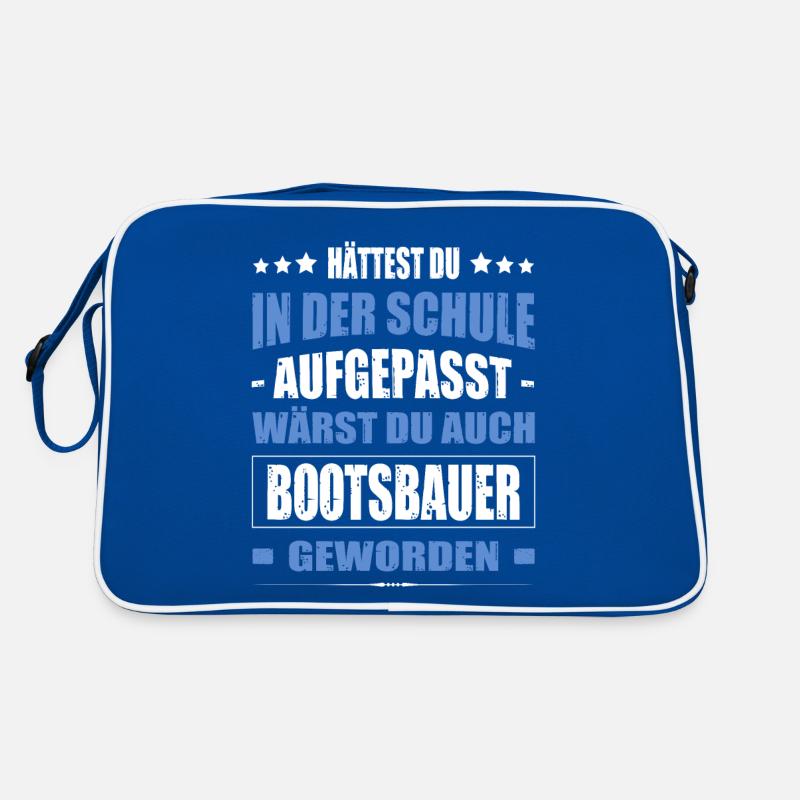 Hättest Du Mal In Der Schule Aufgepasst Bootsbauer Retro Tasche