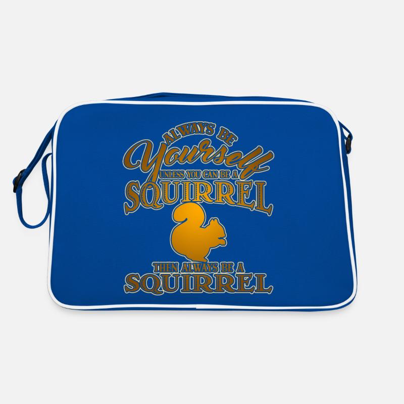 Sei immer du selbst, es sei denn, du kannst ein Eichhörnchen sein Retro Tasche