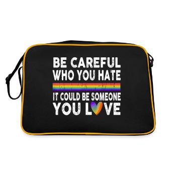 Be Careful Who You Hate Gay Pride Ally LGBTQ Pride - Retro Bag - black/gold - Back