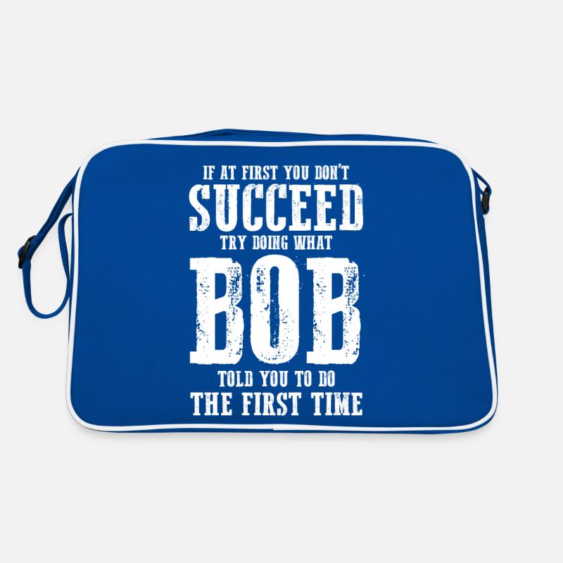 Funny Bob If At First You Don't Succeed Try Doing Retro Tasche
