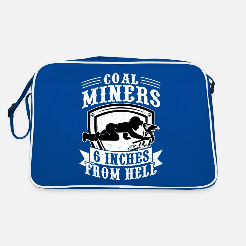 Coal Miners 6 Inches From Hell Pickaxe Mining Retro Bag