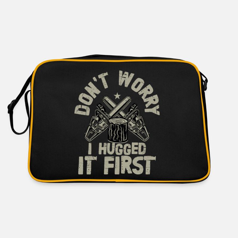 Don't Worry I Hugged It First Logging Lumberjack L Retro Tasche