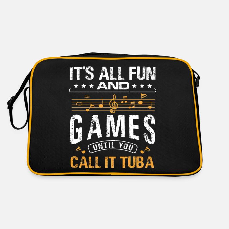 It's All Fun And Games Until You Call It Tuba Retro Tasche