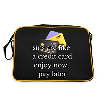 Sünden sind wie eine Kreditkarte Jetzt genießen Später bezahlen - Retro Tasche - Schwarz/Gold - Hinten