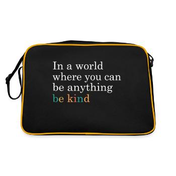 In A World Where You Can Be Anything Be Kind - Retro Bag - black/gold - Back