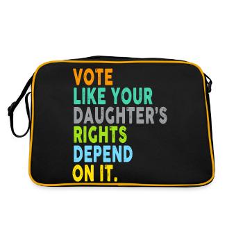 Vote Like Your Daughter's Rights Depend On It - Retro Bag - black/gold - Back