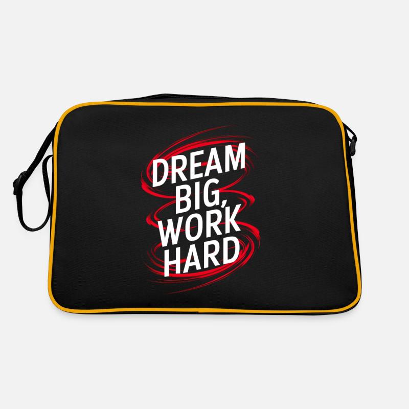Rêver grand, travailler dur Sac Retro