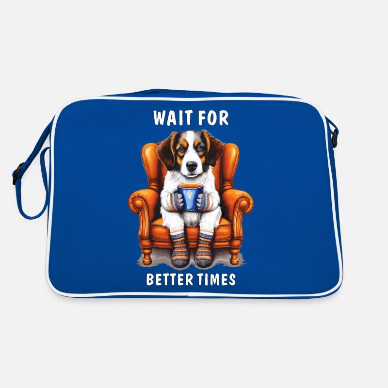 HUND WAIT FOR BETTER TIMES Retro Tasche