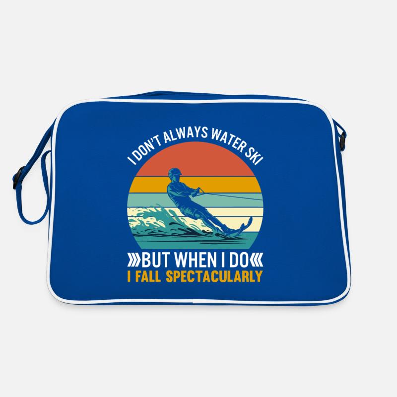 I don’t always water ski, but when I do, I fall sp Retro Bag