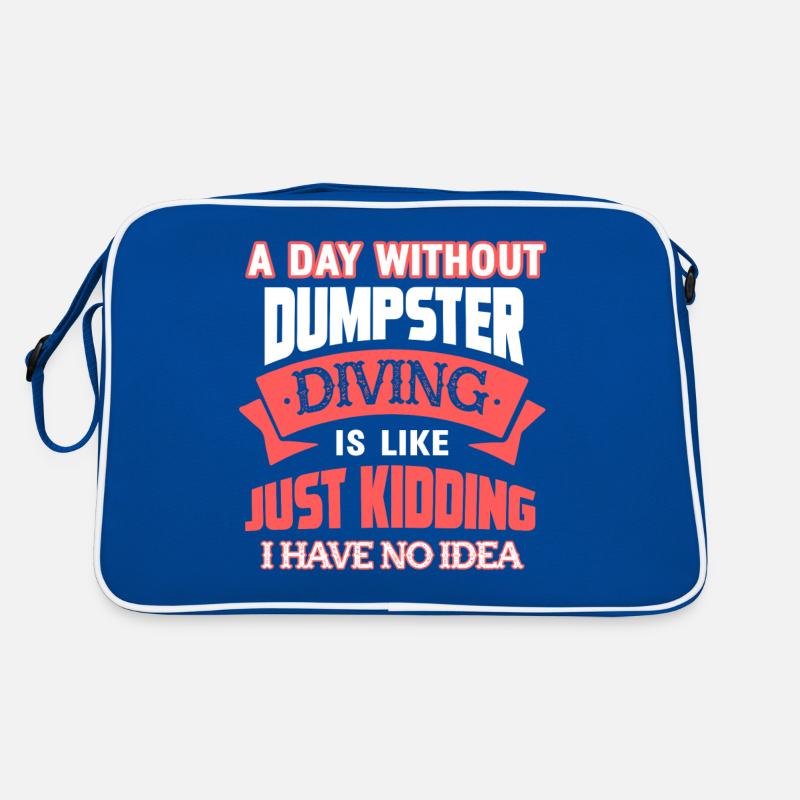 Dumpster Diving A Day Without Dumpster Diving Retro Bag