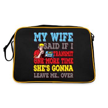 Radio Ehefrau Going To Leave Me Amateurfunk - Retro Tasche - Schwarz/Gold - Hinten