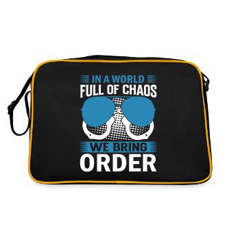 In einer Welt voller Chaos bringen wir Ordnung. - Retro Tasche - Schwarz/Gold - Hinten