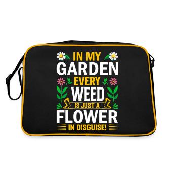 In my garden, every weed is just a flower in disgu - Retro Bag - black/gold - Back