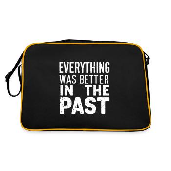 Everything was better in the past - Retro Bag - black/gold - Back