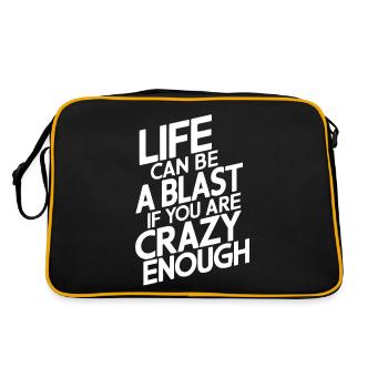 Life can be a blast if you are crazy enough - Retro Bag - black/gold - Back
