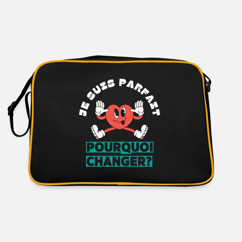 Je suis parfait pourquoi changer? Sac Retro