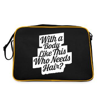 Bald men dad With a body like this who needs hair - Retro Tasche - Schwarz/Gold - Hinten