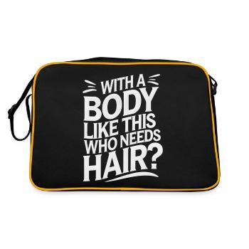 Bald men dad With a body like this who needs hair - Retro Tasche - Schwarz/Gold - Hinten