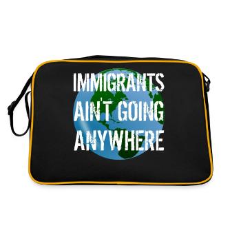 IMMIGRANTS AIN'T GOING ANYWHERE Immigrant Rights - Retro Bag - black/gold - Back