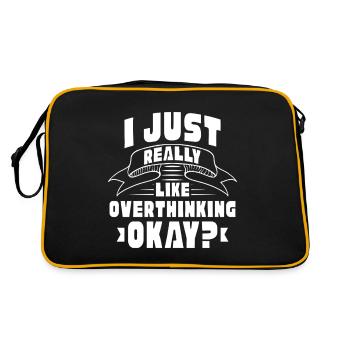 I Just Really Like Overthinking Okay - Retro Bag - black/gold - Back