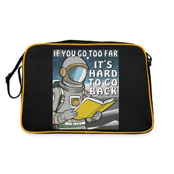 SI VOUS ALLEZ TROP LOIN, IL EST DIFFICILE DE REVENIR EN ARRIÈRE - Sac Retro - noir/or - Dos