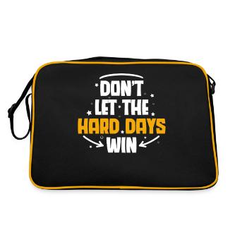 Ne laissez pas les jours difficiles gagner Inspirant - Sac Retro - noir/or - Dos