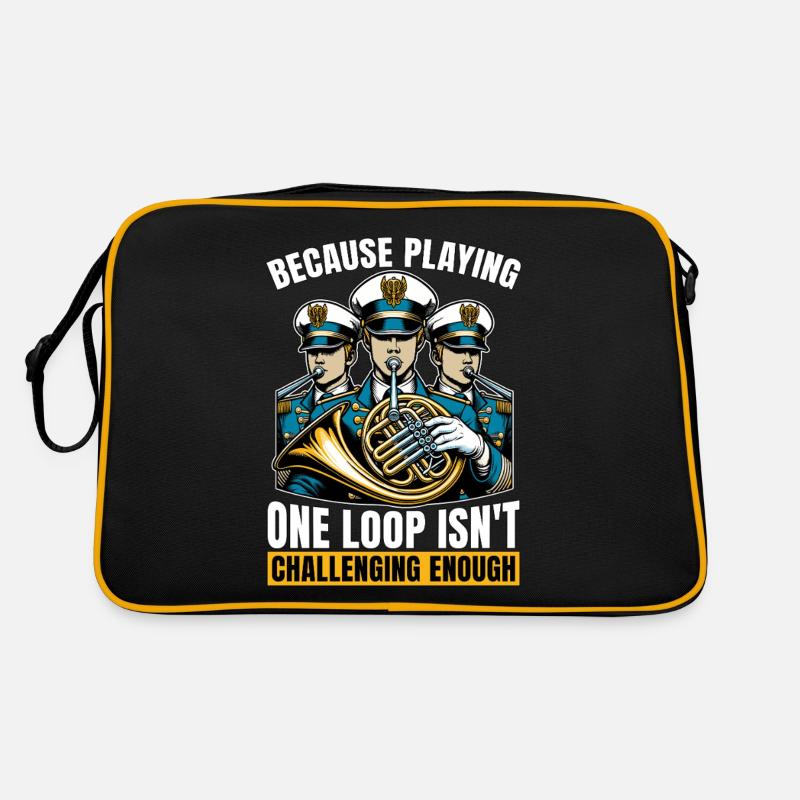 French Horn Because Playing One Loop Marching Band Retro Tasche