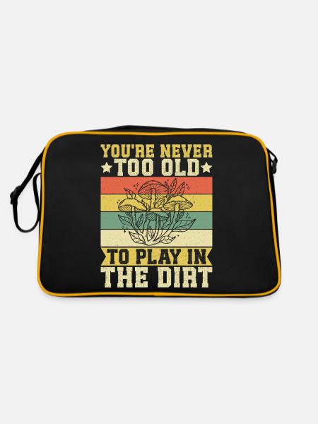 Mushroom Foraging Hunter Never Too Old Play Dirt - Retro Tasche - Schwarz/Gold - Hinten