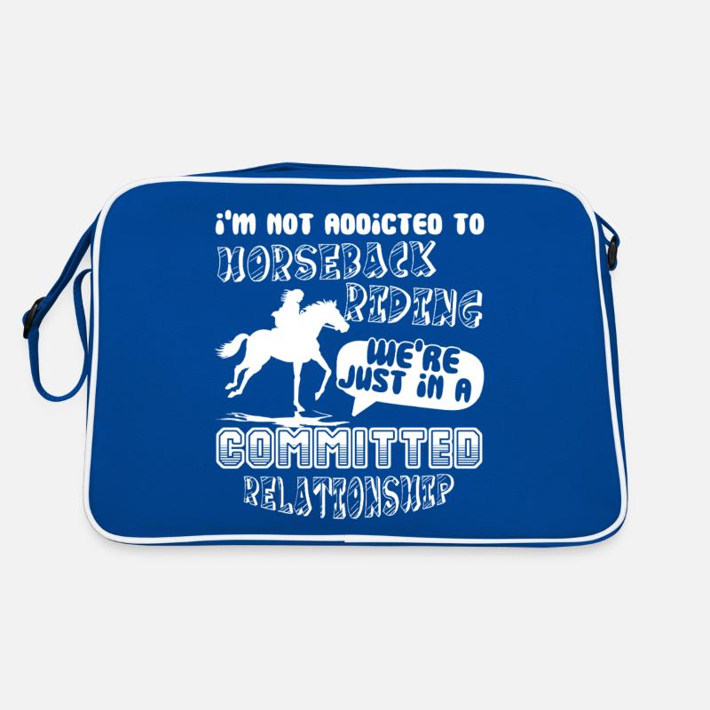 Horseback Riding We're Just In A Committed Retro Bag