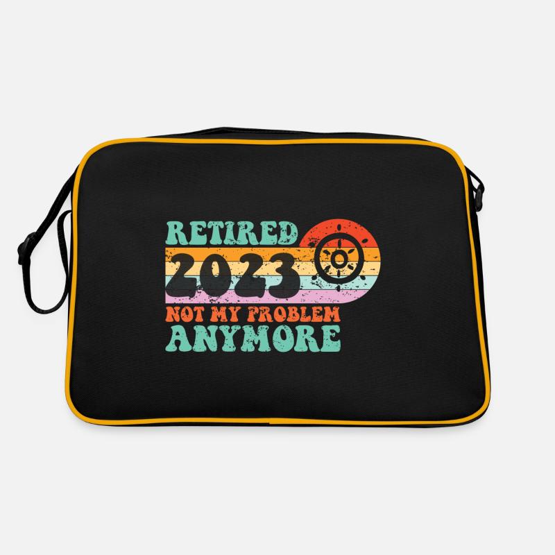 retired 2023 not my problem anymore for dad sailo Retro Bag
