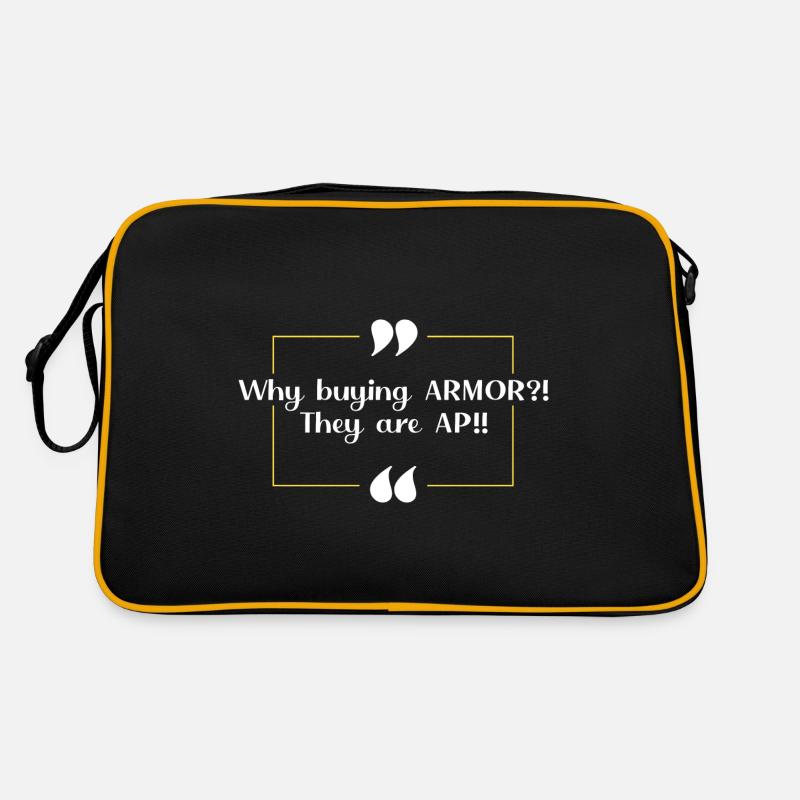 Wirklich? ARMOR? ...AP-Feinde Retro Tasche