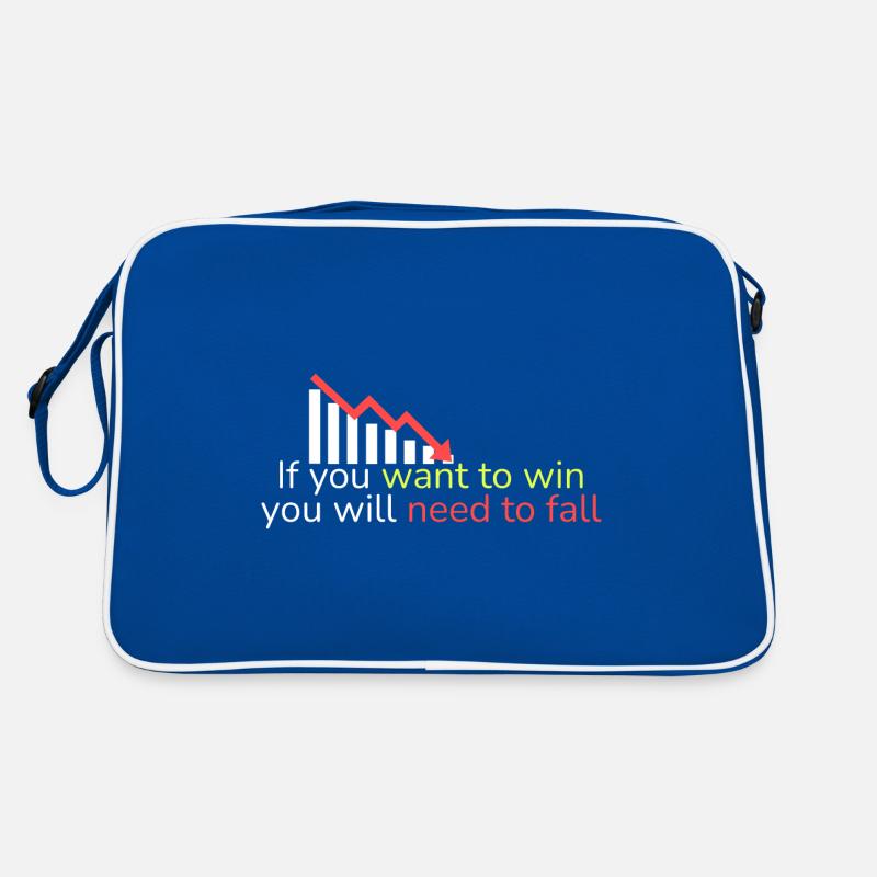 Si vous voulez gagner, vous devez tomber Sac Retro