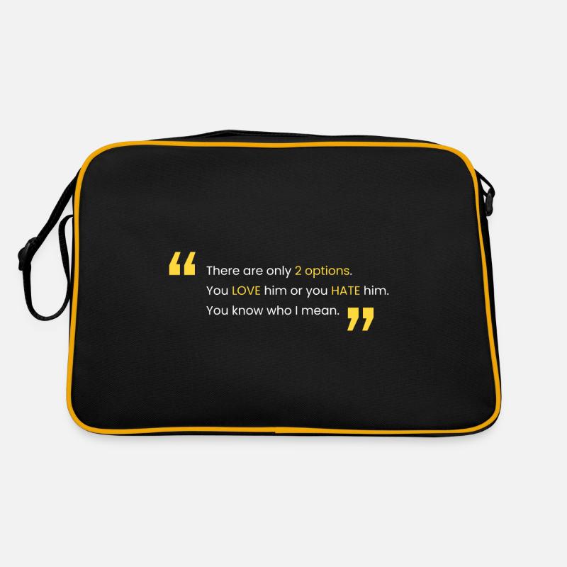 Love him or hate him Retro Bag