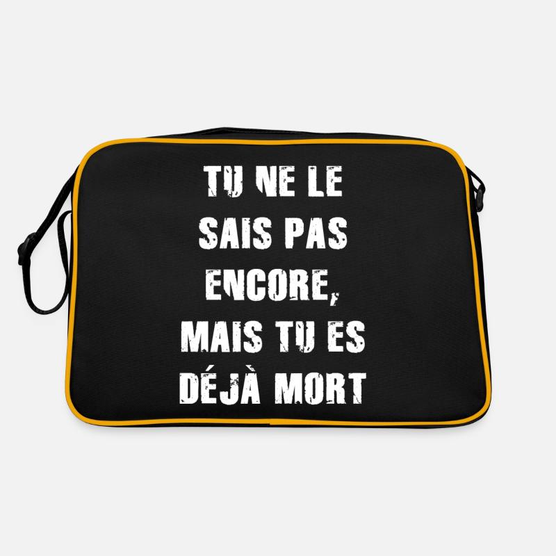 tu ne le sais pas encore mais tu es déjà mort Sac Retro