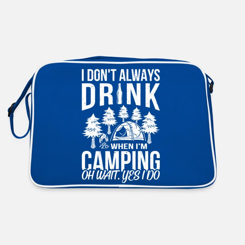 I Do not Always Drink When I am Camping Retro Tasche