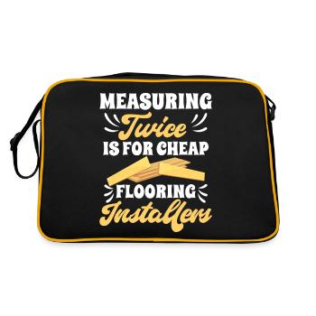 Measuring twice is for cheap flooring - Retro Bag - black/gold - Back