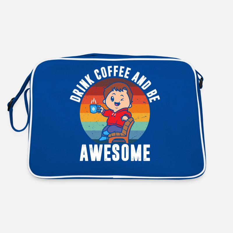 Drink coffee and be great Retro Bag