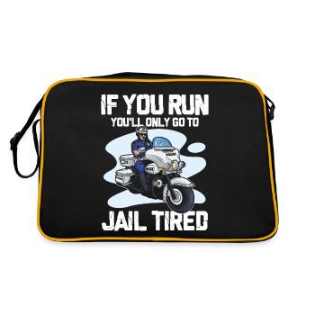 If You Run You'll Only Go To Jail Tired - Retro Tasche - Schwarz/Gold - Hinten