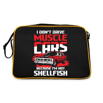 I Don't Drive Muscle Cars I'm Not Shellfish - Retro Tasche - Schwarz/Gold - Hinten