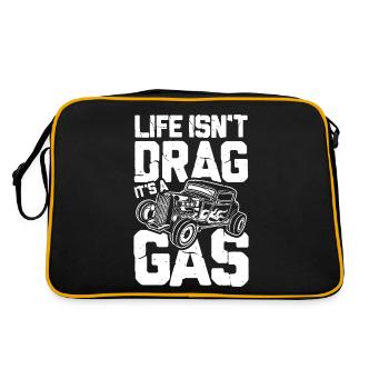 Life Isn't Drag It's A Gas - Retro Tasche - Schwarz/Gold - Hinten