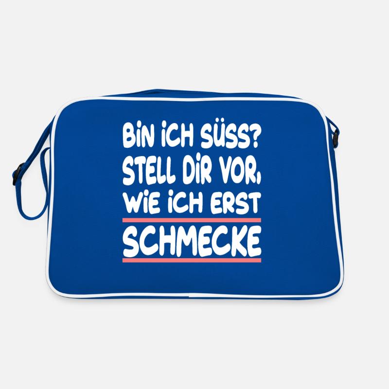 Bin Ich Süss? Stell Dir Vor Wie Ich Erst Schmecke Retro Tasche