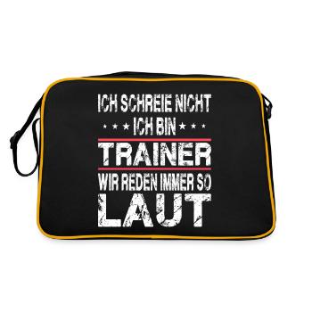 Ich schreie nicht Ich bin der Trainer Laut - Retro Tasche - Schwarz/Gold - Hinten