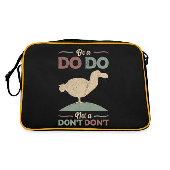 Dodo Joke disant « Soyez un Dodo, pas un Don’t Don’t Don » - Sac Retro - noir/or - Dos