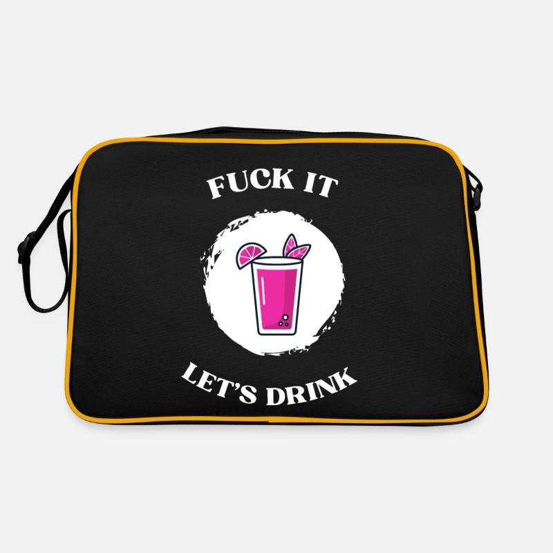 Fuck It lets drink Retro Bag