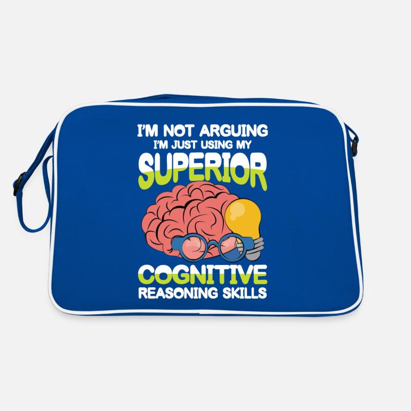 I'm Using My Superior Cognitive Reasoning Skills Retro Tasche