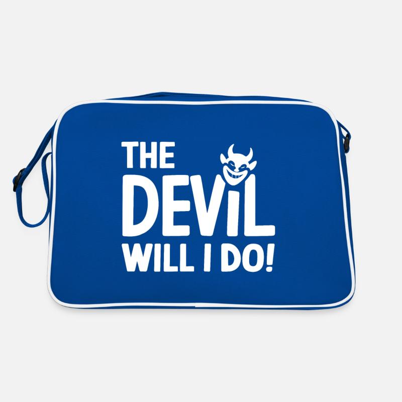 The Devil will I do Deutsch Denglisch Sprichwort Retro Tasche