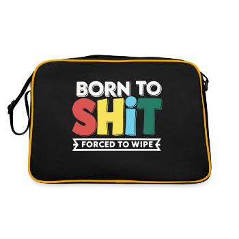 Born to Shit Forced To Wipe Toilet Paper Poop Boys - Retro Bag - black/gold - Back